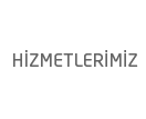 Hizmetlerimiz